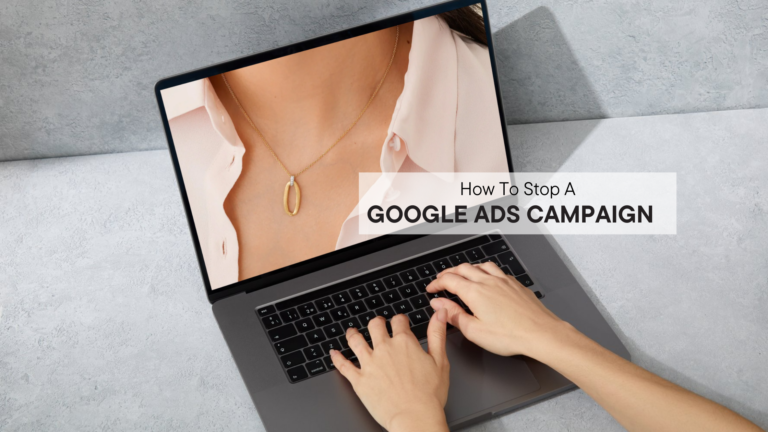 How To Stop A Google Ads Campaign