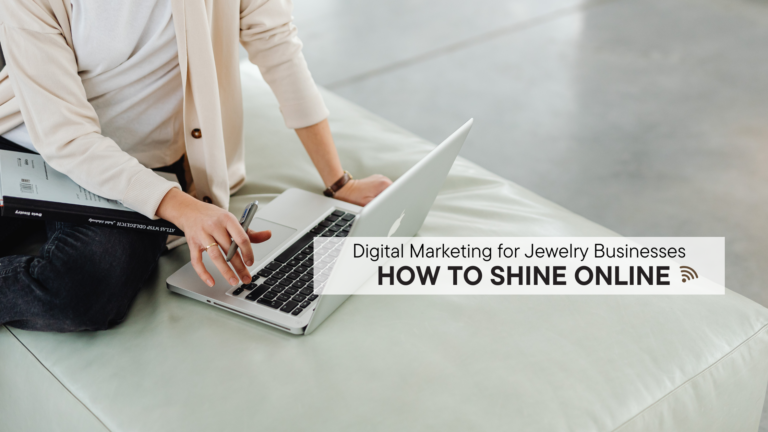 Digital Marketing Strategies for Jewelry Brands That Drive Sales